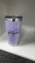 Hello Gorgeous 20 oz Tumbler