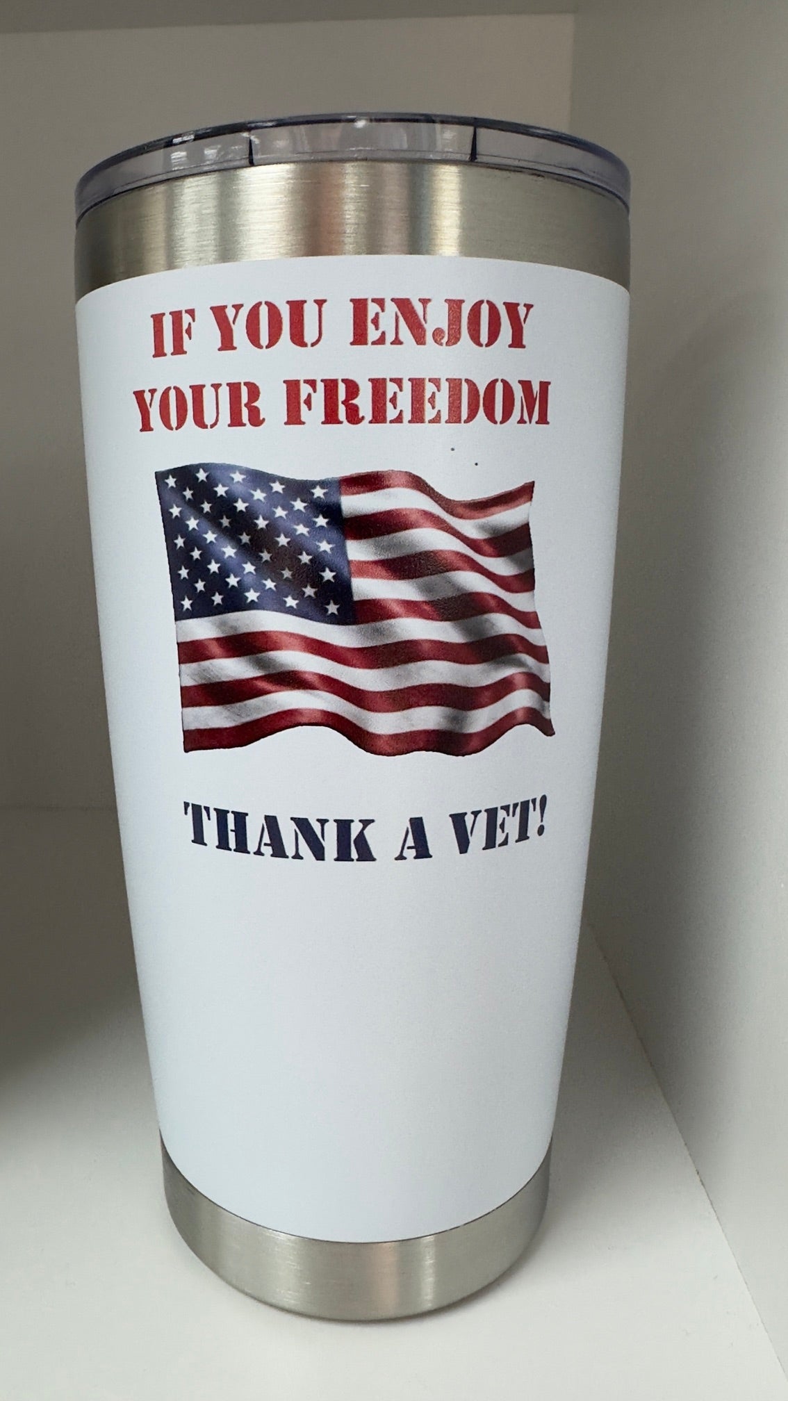 If You Enjoy Your Freedom Thank A Vet 20 oz Tumbler